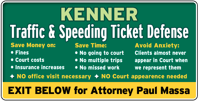 Kenner, Louisiana Traffic Ticket Lawyer/Attorney Paul M. Massa | FREE Consultation